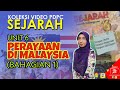 PERAYAAN DI MALAYSIA Bahagian 1 | SEJARAH TAHUN 6