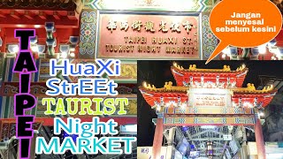 TAIPEI HUAXI Street NIGHT MARKET - Snake Alley