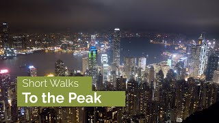 To the Peak | Hong Kong Short Walks
