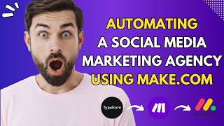 Watch Me Automate a Social Media Marketing Agency using Make.com