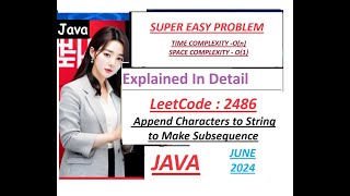 Append Characters to String to Make Subsequence | Leetcode 2486 | Java | Developer Coder