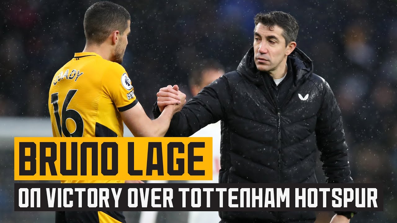 Bruno Lage on improvements against Spurs, Luke Cundle and tactical battle with Conte