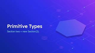 Java - Primitive Types - Section 2