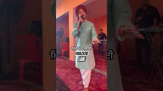 ਮਿੱਠੀ ਮਿੱਠੀ ਜੁਦਾਈ- Mithi Mithi Judai LIVE by #yakoob #live #shorts #trending