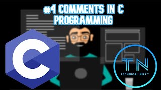 #4 C programming, Comments in C