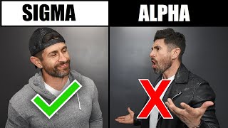 15 Signs You're a "SIGMA" Male (SUPER RARE) & Is it Better Than "ALPHA"?