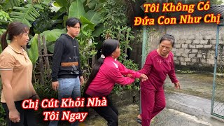 Biế.n C.ăng Sơn Đưa Mụ Liên Vè Nhà Mẹ Đẻ Thì Bị Mẹ Đẻ Đuổi Cút Khỏi Nhà Không Mẹ Con Gì Hết