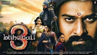 Bahubali 3 The Rebirth | 21 Interesting Facts | Prabhas | Anushka| Tamannah | Rana | S.S Rajamouli |
