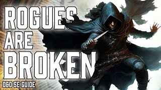 Rogue is Broken | Dungeons and Dragons 5e Guide