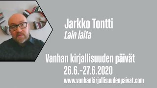 Jarkko Tontti: Lain laita