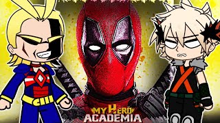 Сlass 1A react to Deku as Dead Pool | Gacha React