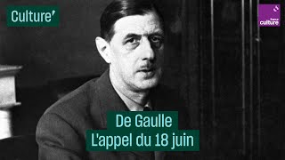 De Gaulle. L'appel du 18 juin - #CulturePrime