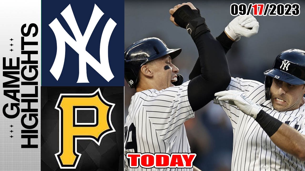 Pittsburgh Pirates Vs New York Yankees FULL HIGHLIGHTS [TODAY ...