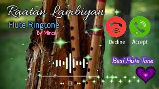 Raatan Lambiyan | jubin Nautiyal | Flute instrumental Ringtone by Minal | Sher shaah | Best flute