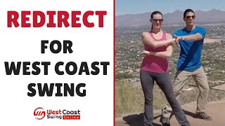 Redirect for West Coast Swing