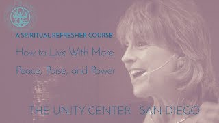 A Spiritual Refresher Course: How to Live With More Peace, Poise, and Power | Full Lesson