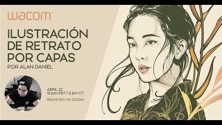 Wacom Webinar Series   Ilustración de Retrato Por Capas por Alan Daniel