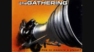 The Gathering - Illuminating