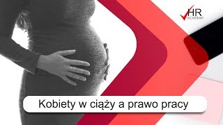 Kobieta w ciąży a prawa pracy. Co przysługuje w pracy kobiecie ciężarnej?