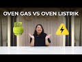 OVEN GAS VS OVEN LISTRIK! Mana yang lebih baik?