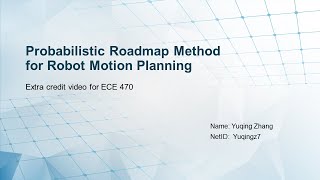 Probabilistic Roadmap Method for Robot Motion Planning