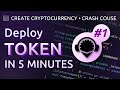 Deploy Your First Token | Create Your Own Crypto 101 - Part 1