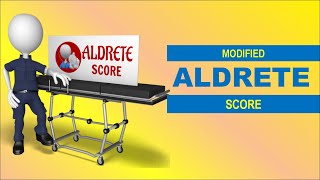 ALDRETE  Scoring  |  Modified ALDRETE Scoring  |  NURSING considerations