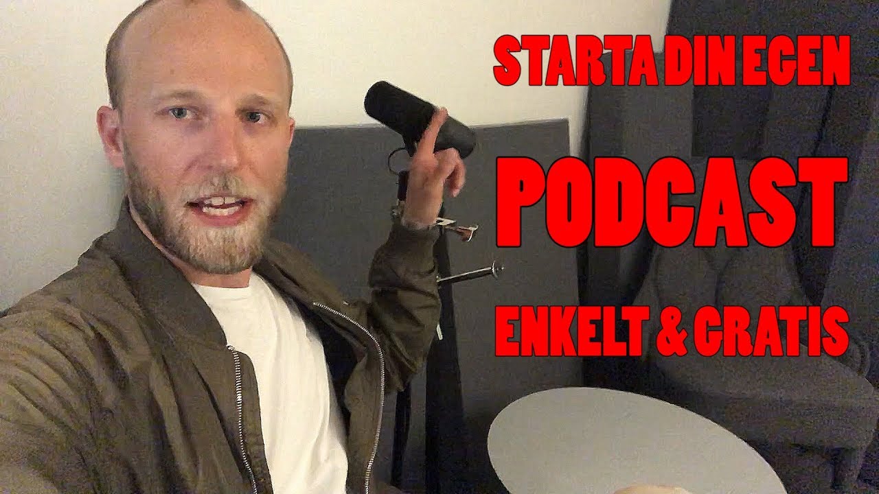 Starta PODCAST - Enkelt & Gratis - YouTube