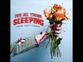 Outbreak of Heartache - For All Those Sleeping [audio CD]