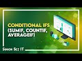 Conditional IFs (SUMIF, COUNTIF, AVERAGEIF) - How to Use Conditional IFs Functions in Excel