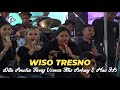 WISO TRESNO - DITA AMELIA TARRY VEROSA TITIS BOHAY & MAS JB