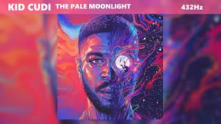 Kid Cudi - The Pale Moonlight (432Hz)