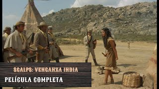 Scalps: Venganza India | Del Oeste | Acción | HD | Película completa en español