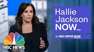 Hallie Jackson NOW - May 11 | NBC News NOW