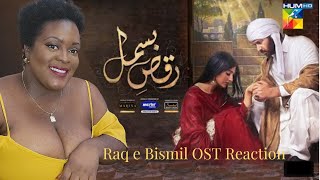 Raqs-e-Bismil OST @HUMTV  Reaction