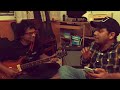 GUITAR PRASANNA and SINGER KARTHIK  - POOVE SEMPOOVE - Home jam of Illayaraja's classic song
