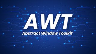 AWT Components and Container