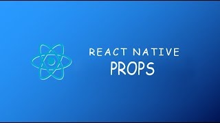React Native Lecture 6 - React Native Props
