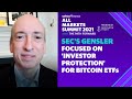 SEC's Gensler focused on 'investor protection' for Bitcoin ETFs