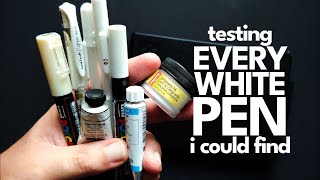 BEST & WORST WHITE PEN?! | Testing EVERY White Pen I could find! | Gelly Roll, Uni-Ball, Posca, etc