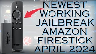 Newest Working Jailbreak Amazon Firestick April 2024!