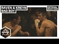 Raven & Kreyn - Bad Boy ( Music Video)