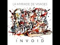 la myriade de visages the many faces