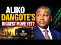 Aliko Dangote’s Biggest Move Yet? | Africa’s Industrial Empire Goes Global
