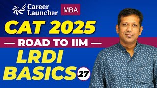 Basics of DILR | CAT 2025 DILR Preparation | CAT 2025 Road to IIM Part - 27