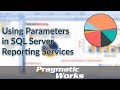 Using Parameters in SQL Server Reporting Services
