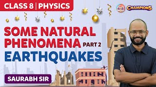 Some Natural Phenomena Class 8 Science (Physics) - Earthquakes | BYJU'S - Class 8