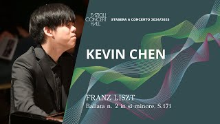 Kevin Chen: Liszt, Ballade n. 2 in B minor S.171