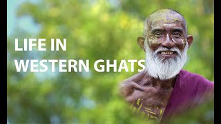 Life in Western Ghats tropical Forest | Indigenous tribe  | eco films