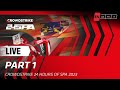 LIVE | Race - PART 1 | CrowdStrike 24 hours of Spa - Fanatec GT World Challenge powered by AWS